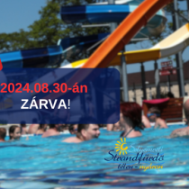 2024.08.30-án ZÁRVA!